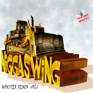 Deltantera: Niggaswing - Monster remix Vol.1