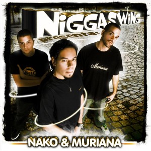 Deltantera: Niggaswing - Niggaswing presenta Nako y Muriana
