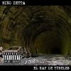 Niño Zetta - El rap de túneles