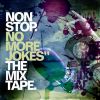 Non Stop - No more jokes - The mixtape
