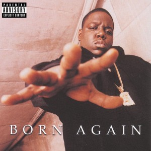 Deltantera: Notorious B.I.G. - Born again