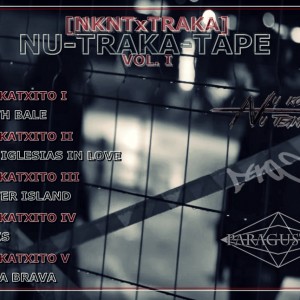 Trasera: Nu kombo nu team y Traka - Nu-Traka-Tape Vol. 1