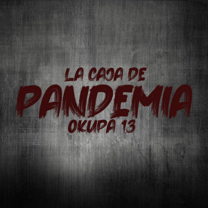 Deltantera: Okupa 13 - La caja de pandemia (Instrumentales)