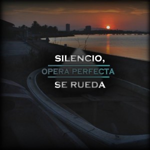 Deltantera: Opera perfecta - Silencio, se rueda