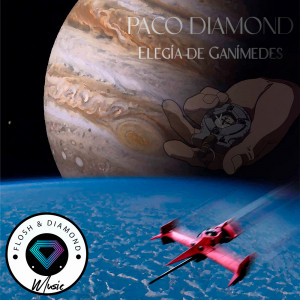 Deltantera: Paco diamond - Elegía de Ganímedes