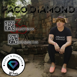 Deltantera: Paco diamond - Registros Akáshicos