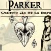 Parker - El quinto as de la baraja