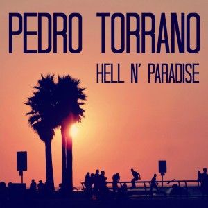 Deltantera: Pedro Torrano - Hell n' paradise