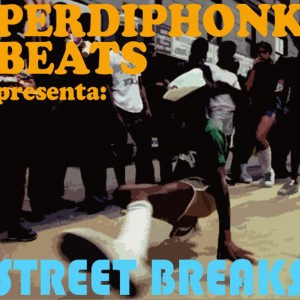 Deltantera: Perdiphonk beats - Street breaks (Instrumentales)
