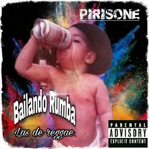 Deltantera: Pirisone - Bailando rumba/Las de reggae