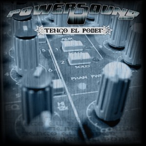 Deltantera: PowerSound - Tengo el poder