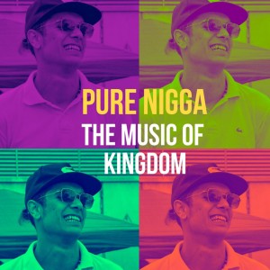 Deltantera: Pure Nigga - The music of kingdom