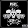 Purple House - Carnaval subterraneo