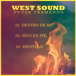 Trasera: Puter Tremendo - West sound