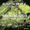 Rap N Roll - Breaking Beats Vol II (Versión instrumental)