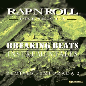 Deltantera: Rap N Roll - Breaking Beats Vol II (Versión instrumental)