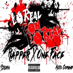 Deltantera: Rapper y One face - Lo real con lo real