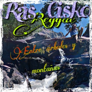Deltantera: Ras Cisko reggae - Entre árboles y montañas