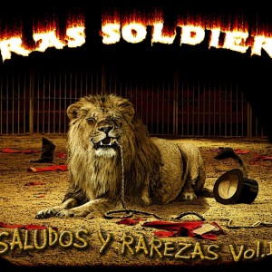 Deltantera: Ras soldier - Saludos y rarezas Vol.1
