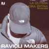 Ravioli Makers - La última hora extra