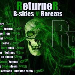 Trasera: Returner - Bsides y rarezas (Instrumentales)