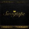 Rob y Frekkledd - Swagtape