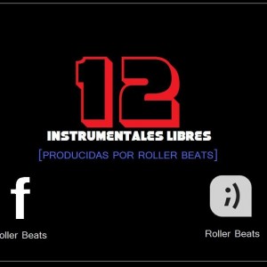 Deltantera: Roller beats - 12 Instrumentales producidas por roller beats