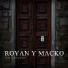 Royan y Macko - No molesten