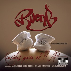 Deltantera: RuenB - Nacidos para el Rap