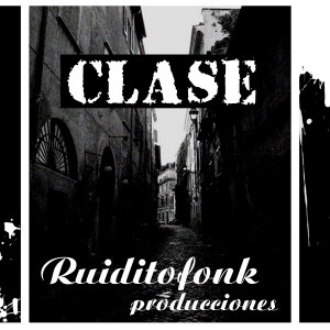 Deltantera: Ruiditofonk producciones - Clase (Instrumentales)