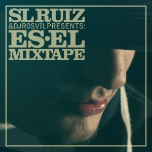 Deltantera: SL Ruiz - Es el mixtape
