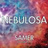 Samer y Made in M - Nebulosa