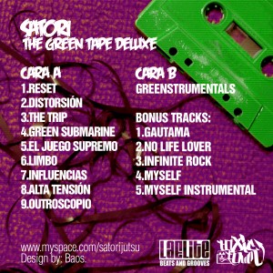Trasera: Satori - Green tape deluxe