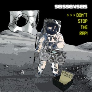 Deltantera: Seissenseis - Dont stop the rap!
