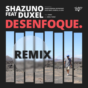 Deltantera: Shazuno - Desenfoque (EP Remix)