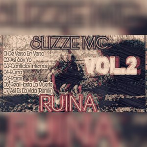 Deltantera: Slizze MC - Ruina Vol. 2