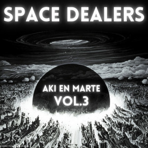 Deltantera: Space dealers - Aki en Marte Vol.3 (Instrumentales) 