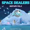 Space dealers - Mixtape Vol. 2