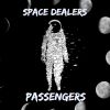 Space dealers - Passengers (Instrumentales)