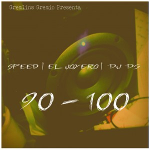 Deltantera: Speed, El Joyero y Dj DS - 90-100