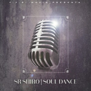 Deltantera: Sr. Shiro - Soul dance
