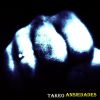 Takeo - Ansiedades