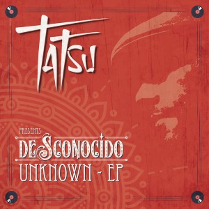Deltantera: Tatsu - Desconocido - Unknown EP