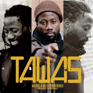 Deltantera: Tawas - Au-delá des frontieres (Mas allá de las fronteras)