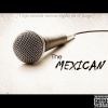The Mexican - Vieja escuela nuevas reglas en el juego