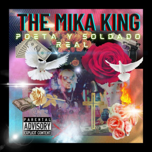 Deltantera: The Mika King - Poeta y Soldado Real