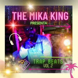 Deltantera: The Mika King - Trap Beats Vol.2 (Instrumentales)