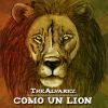 Thealvarez - Como un lion