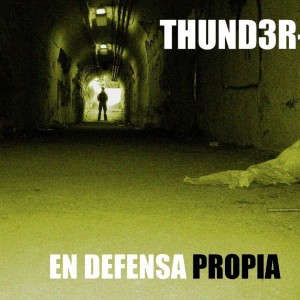 Deltantera: Thund3r - En defensa propia