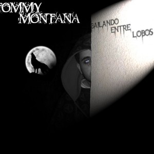 Deltantera: Tommy Montana - Bailando entre lobos